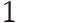1